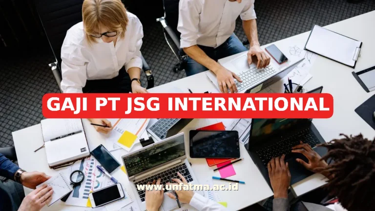 GAJI PT JSG INTERNATIONAL