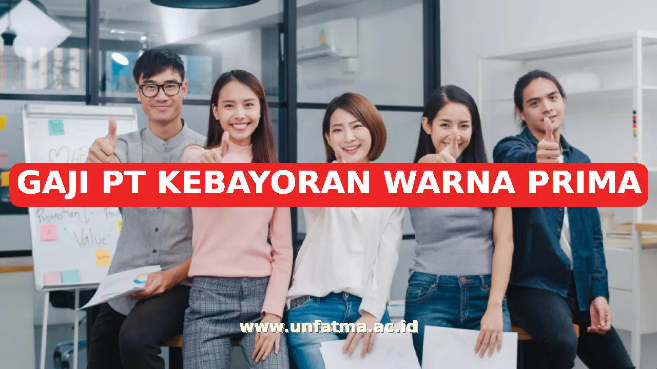 GAJI PT KEBAYORAN WARNA PRIMA
