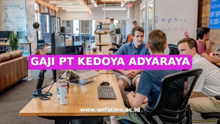 GAJI PT KEDOYA ADYARAYA