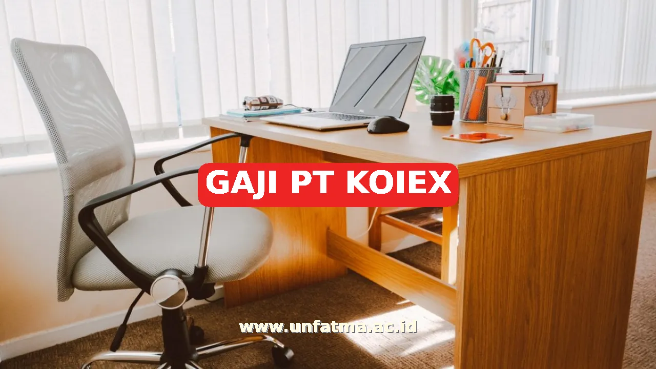 GAJI PT KOIEX