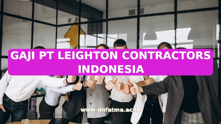 GAJI PT LEIGHTON CONTRACTORS INDONESIA