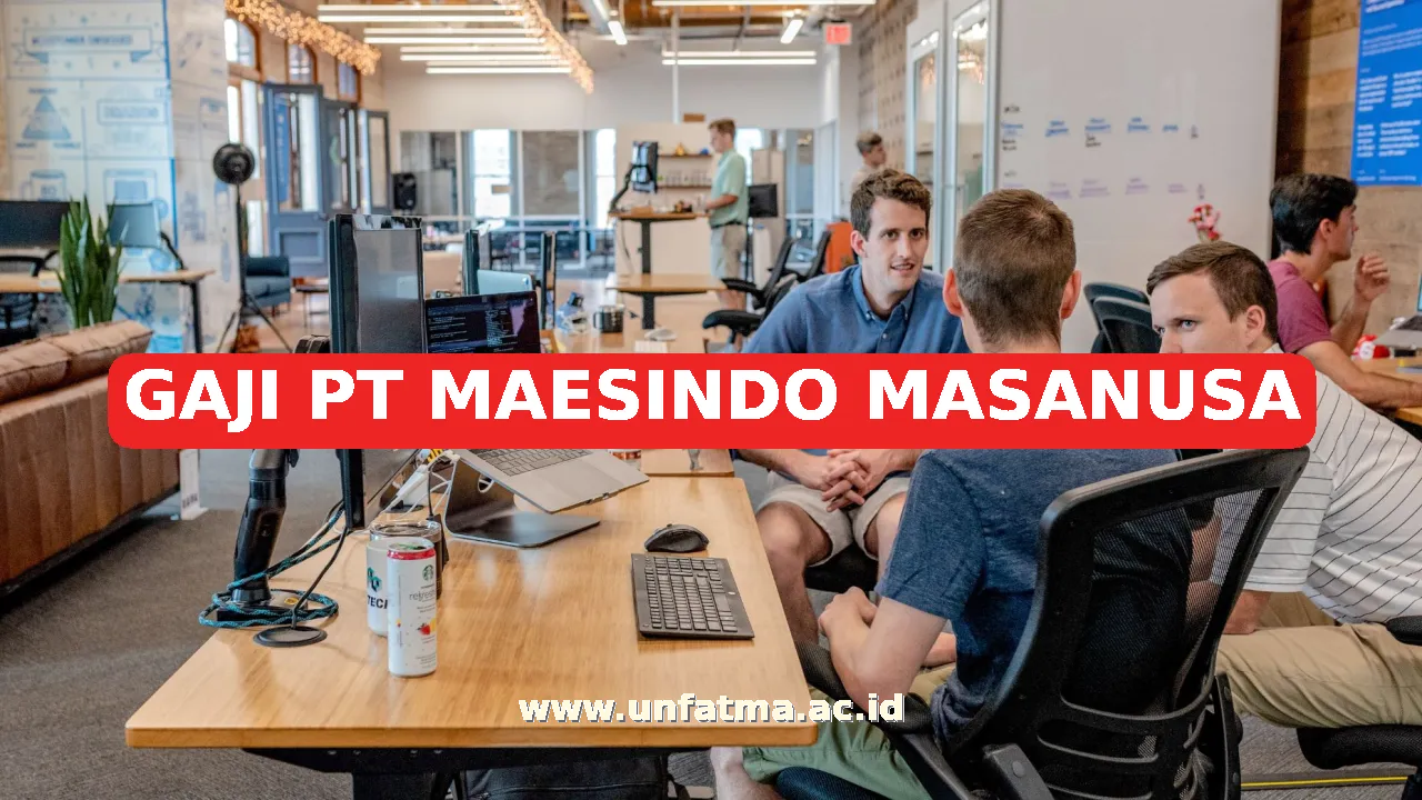 GAJI PT MAESINDO MASANUSA