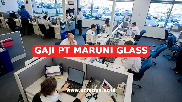 GAJI PT MARUNI GLASS
