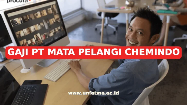 GAJI PT MATA PELANGI CHEMINDO