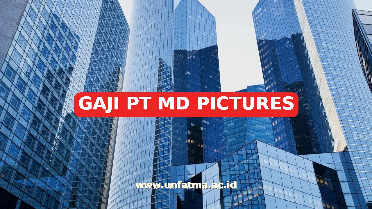 GAJI PT MD PICTURES