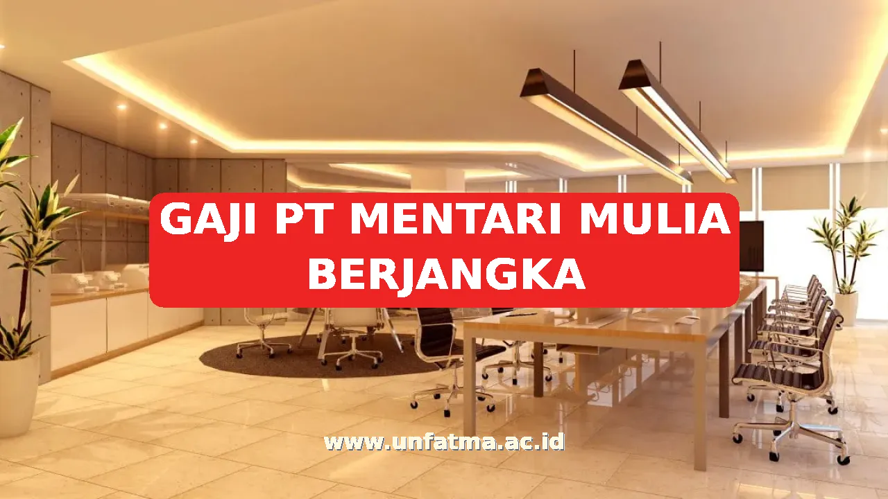 GAJI PT MENTARI MULIA BERJANGKA