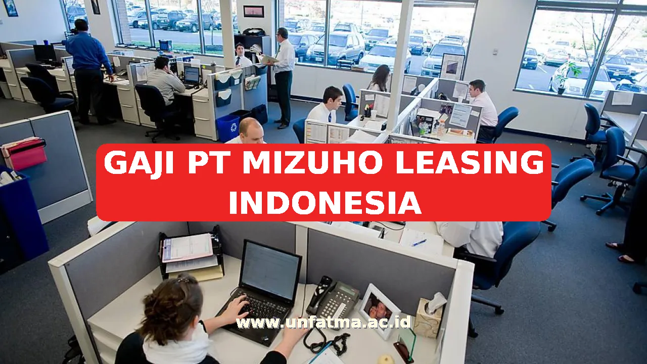 GAJI PT MIZUHO LEASING INDONESIA