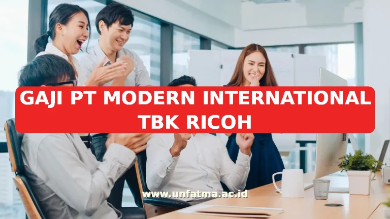 GAJI PT MODERN INTERNATIONAL TBK RICOH