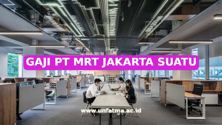 GAJI PT MRT JAKARTA SUATU