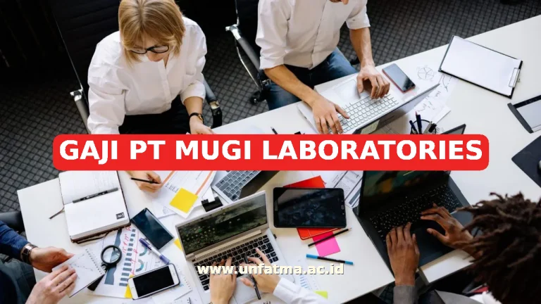 GAJI PT MUGI LABORATORIES