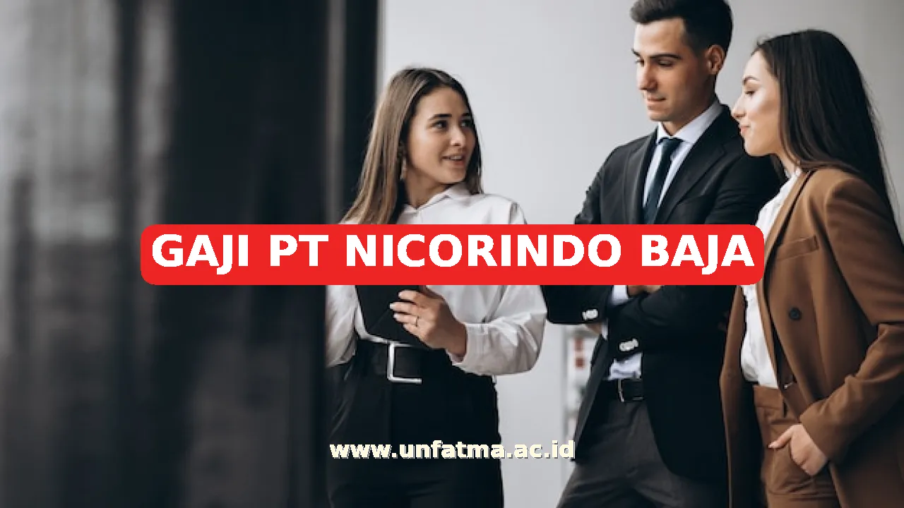 GAJI PT NICORINDO BAJA