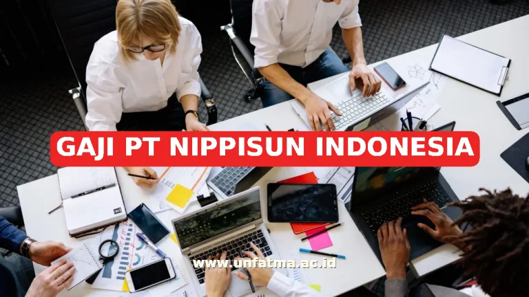 GAJI PT NIPPISUN INDONESIA
