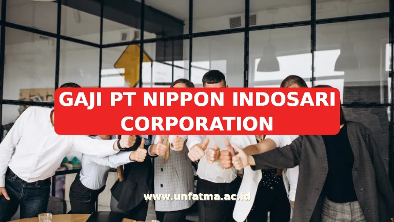 GAJI PT NIPPON INDOSARI CORPORATION