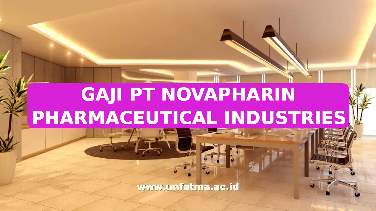 GAJI PT NOVAPHARIN PHARMACEUTICAL INDUSTRIES