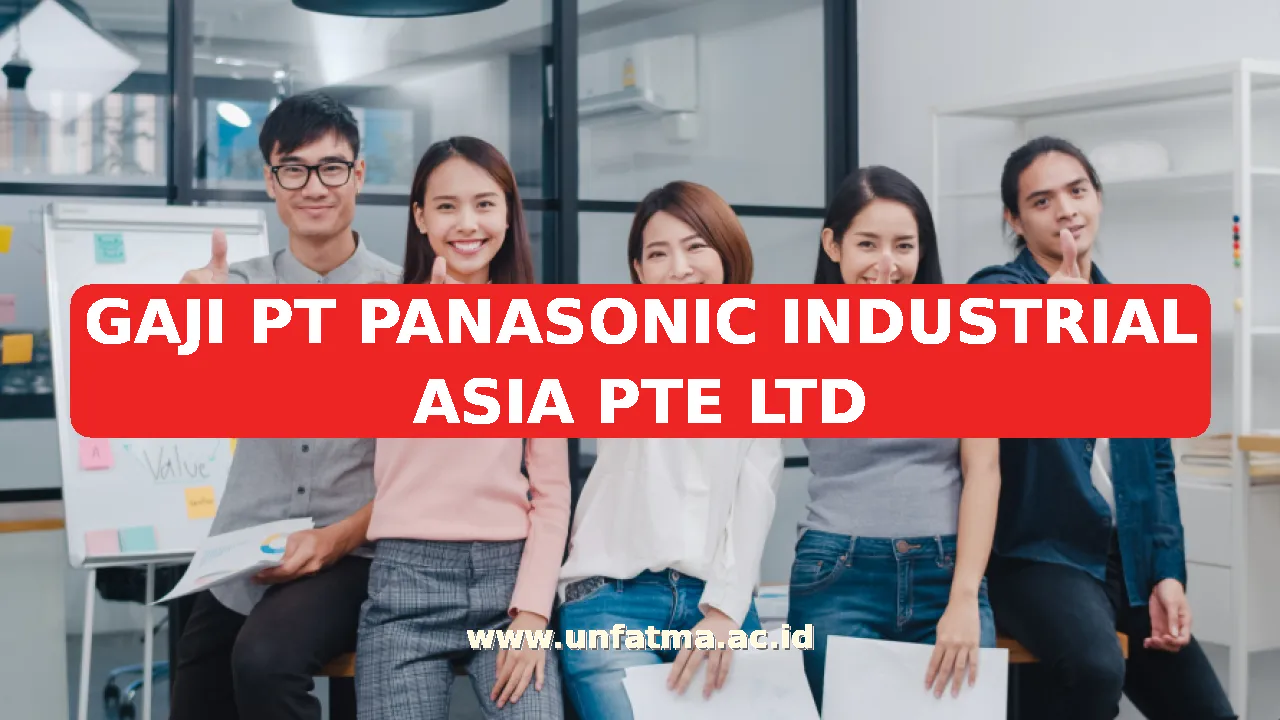 GAJI PT PANASONIC INDUSTRIAL ASIA PTE LTD