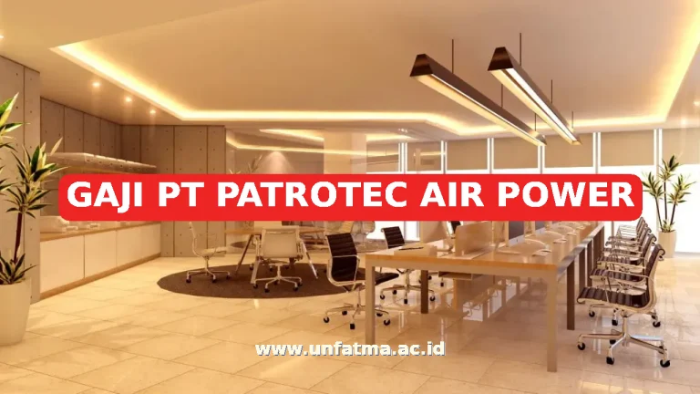 GAJI PT PATROTEC AIR POWER