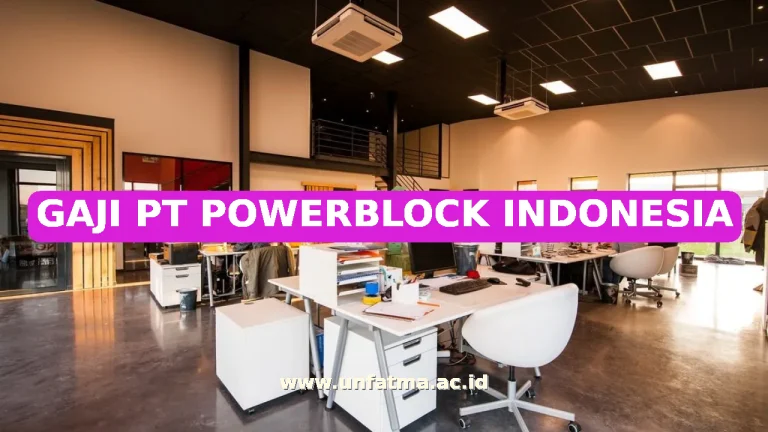 GAJI PT POWERBLOCK INDONESIA