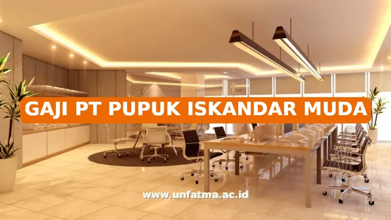 GAJI PT PUPUK ISKANDAR MUDA