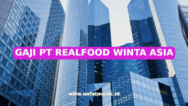 GAJI PT REALFOOD WINTA ASIA