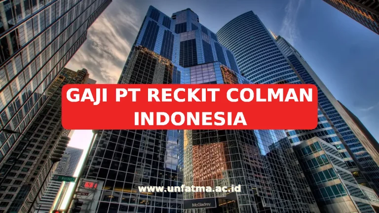 GAJI PT RECKIT COLMAN INDONESIA