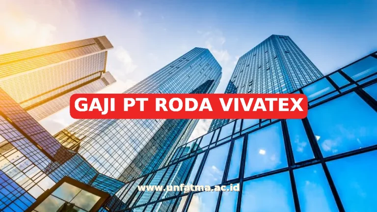 GAJI PT RODA VIVATEX