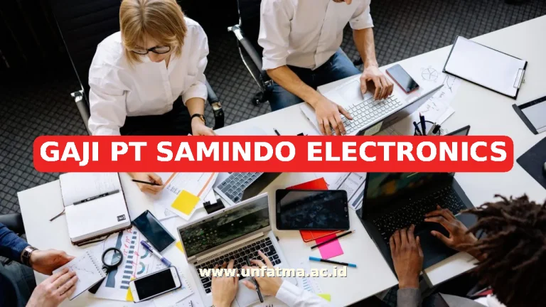 GAJI PT SAMINDO ELECTRONICS