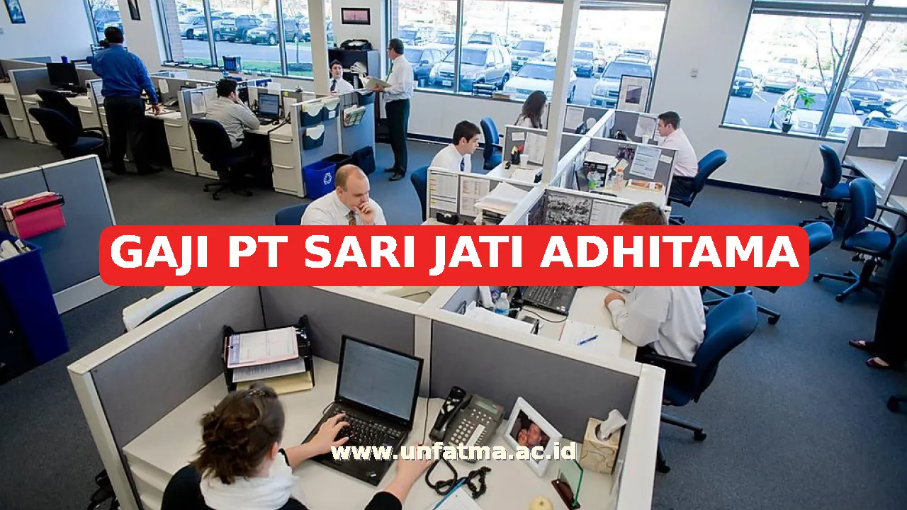 GAJI PT SARI JATI ADHITAMA