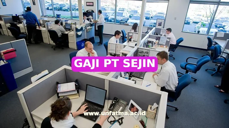 GAJI PT SEJIN