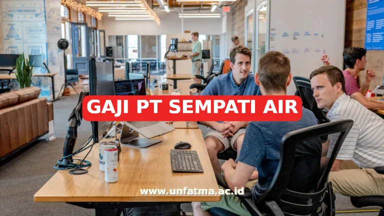 GAJI PT SEMPATI AIR