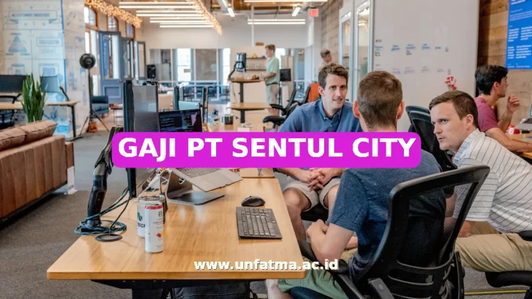 GAJI PT SENTUL CITY