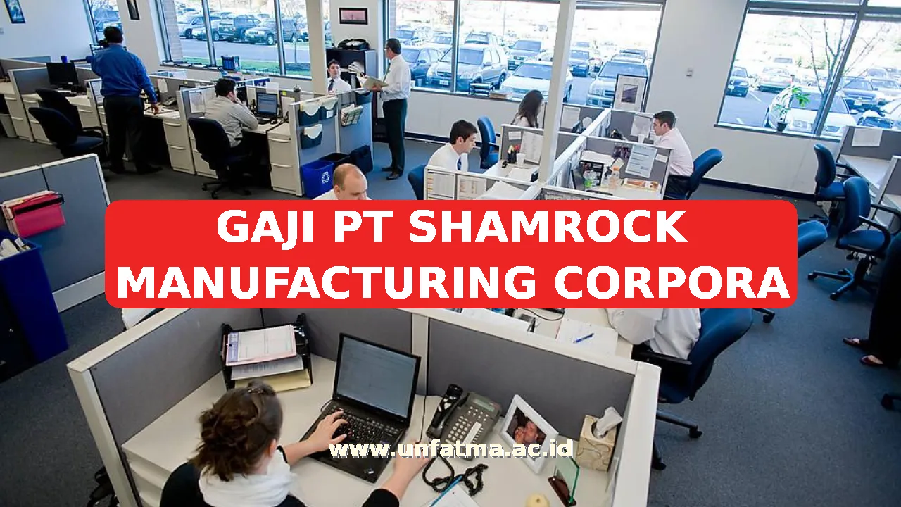 GAJI PT SHAMROCK MANUFACTURING CORPORA