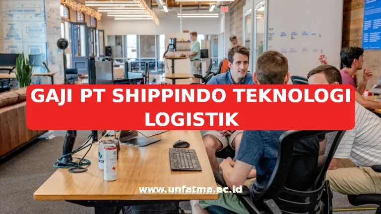 GAJI PT SHIPPINDO TEKNOLOGI LOGISTIK