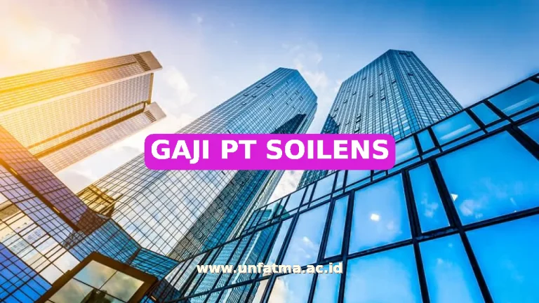 GAJI PT SOILENS