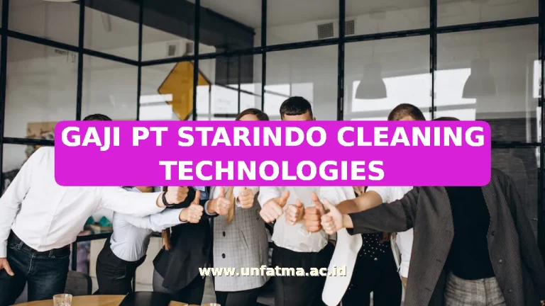 GAJI PT STARINDO CLEANING TECHNOLOGIES