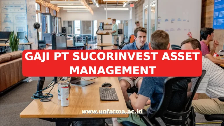 GAJI PT SUCORINVEST ASSET MANAGEMENT