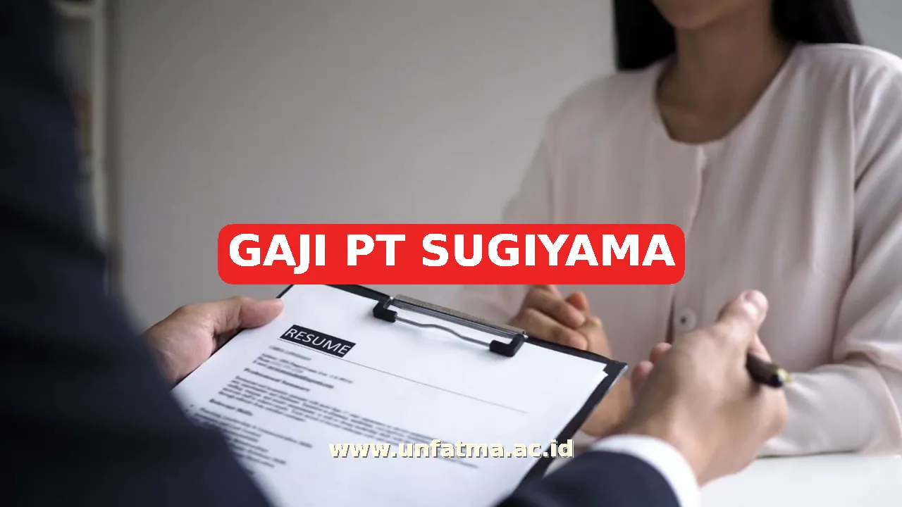 GAJI PT SUGIYAMA