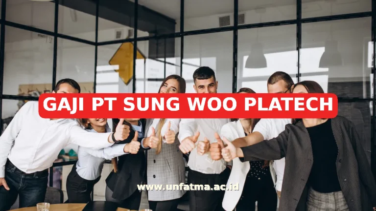 GAJI PT SUNG WOO PLATECH