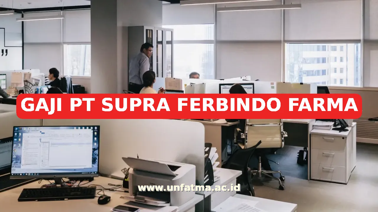 GAJI PT SUPRA FERBINDO FARMA