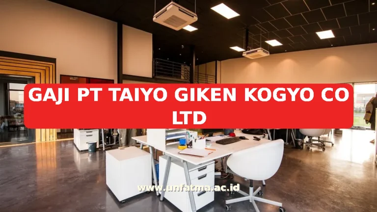 GAJI PT TAIYO GIKEN KOGYO CO LTD