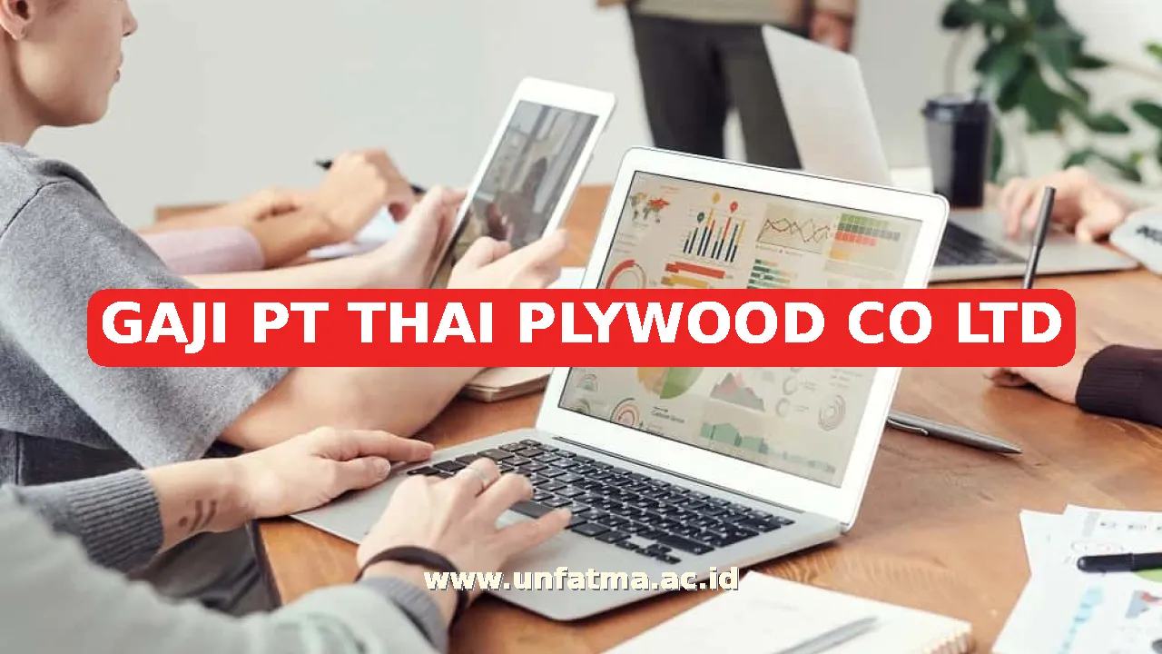 GAJI PT THAI PLYWOOD CO LTD