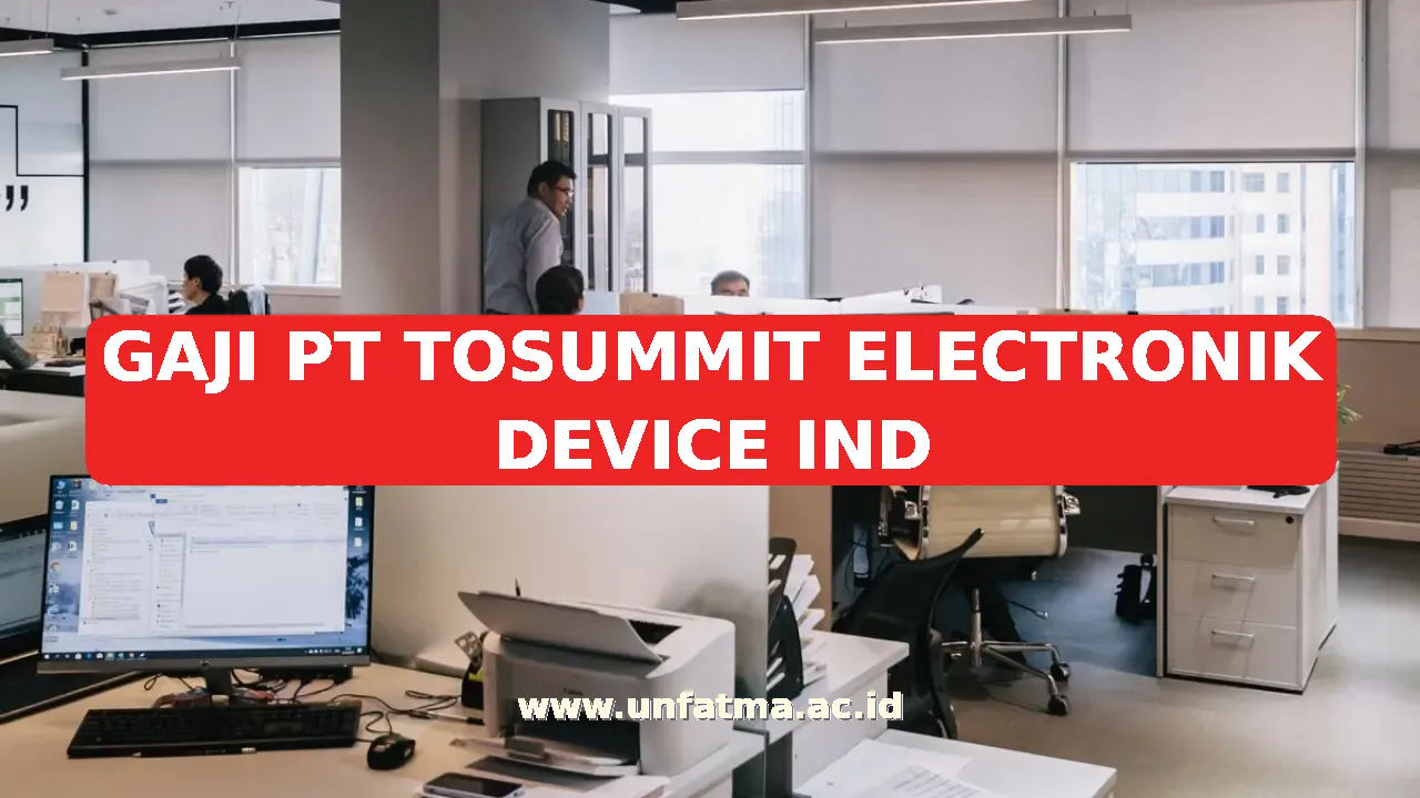 GAJI PT TOSUMMIT ELECTRONIK DEVICE IND