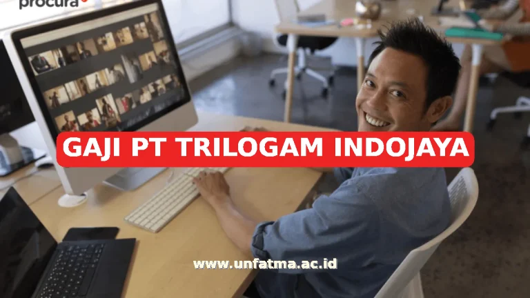 GAJI PT TRILOGAM INDOJAYA