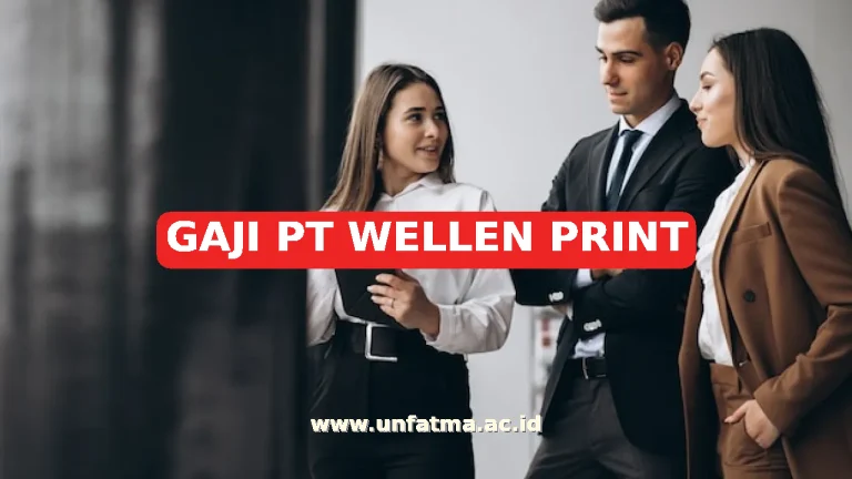 GAJI PT WELLEN PRINT