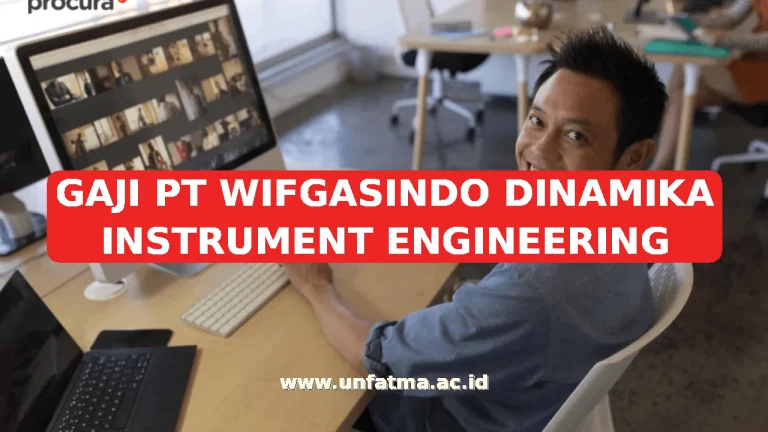 GAJI PT WIFGASINDO DINAMIKA INSTRUMENT ENGINEERING