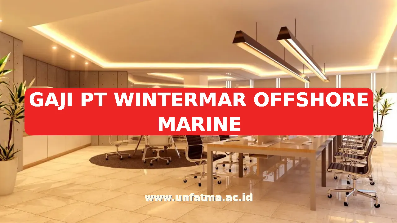 GAJI PT WINTERMAR OFFSHORE MARINE