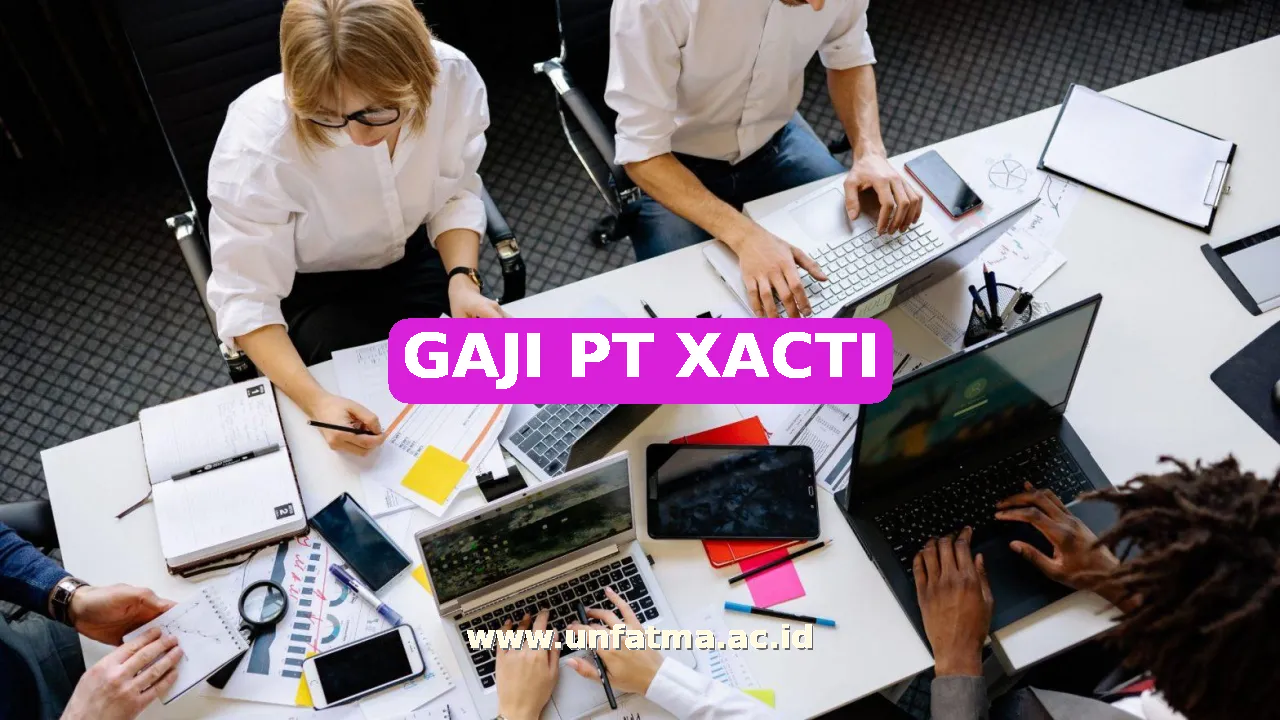 GAJI PT XACTI