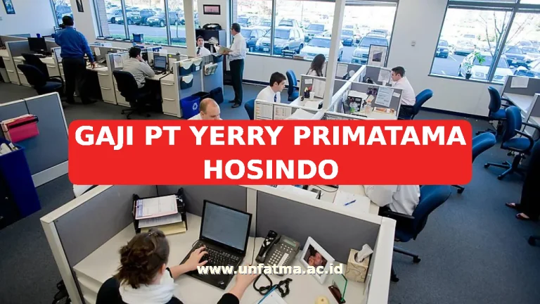 GAJI PT YERRY PRIMATAMA HOSINDO
