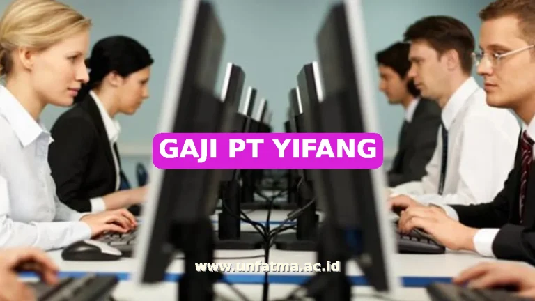 GAJI PT YIFANG