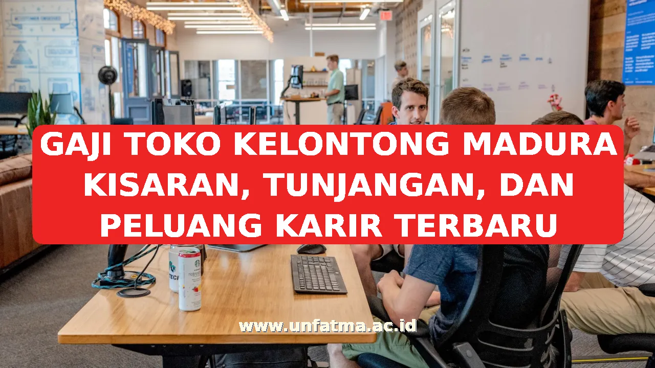 GAJI TOKO KELONTONG MADURA KISARAN, TUNJANGAN, DAN PELUANG KARIR TERBARU
