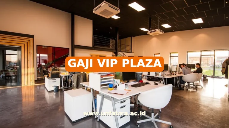GAJI VIP PLAZA